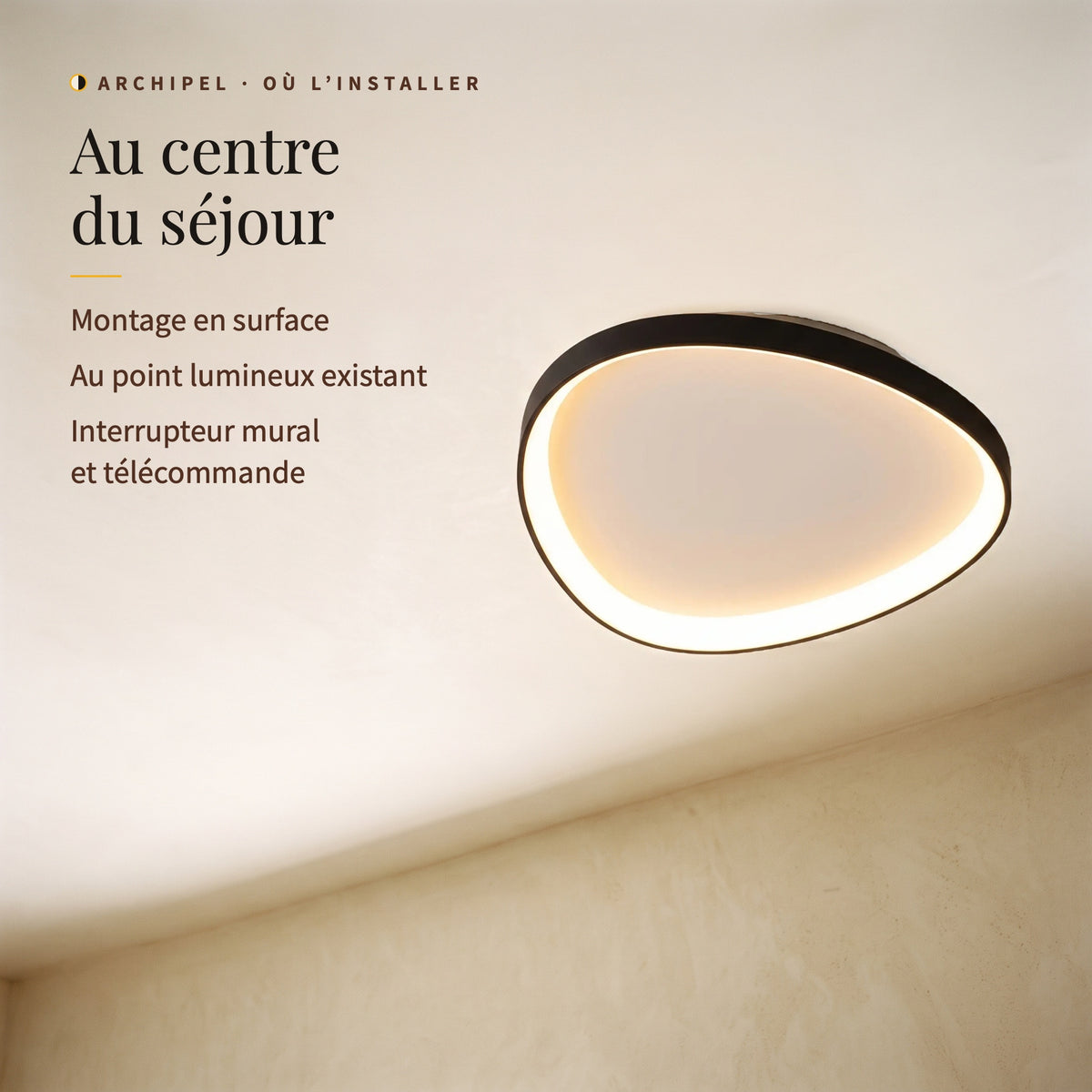 Archipel, un galet cerclé de noir allumé au plafond : montage en surface, au point lumineux, interrupteur et télécommande
