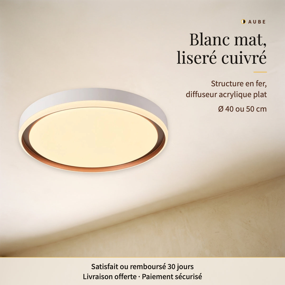 Aube, plafonnier LED rond : blanc mat, liseré cuivré, structure en fer, diffuseur acrylique plat, Ø 40 ou 50 cm